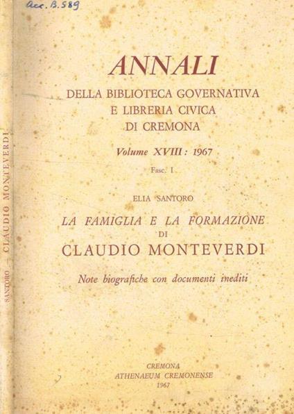 Annali della Biblioteca Governativa e Libreria Civica di Cremona. Volume XVIII: 1967 fascicolo I - Emilia Santoro - copertina