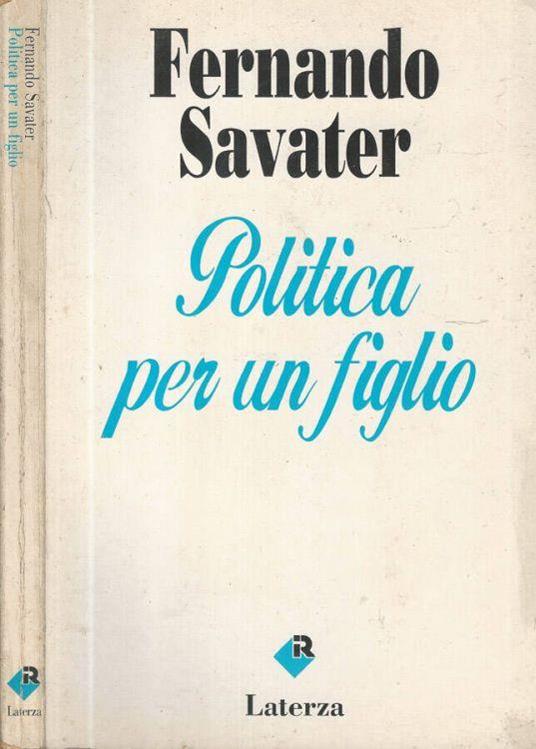 Politica per un figlio - Fernando Savater - copertina