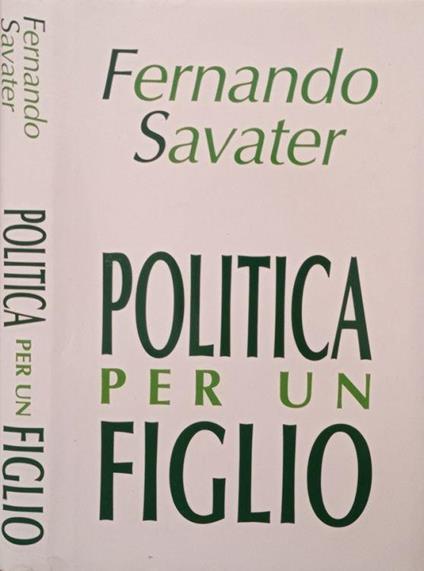 Politica per un figlio - Fernando Savater - copertina