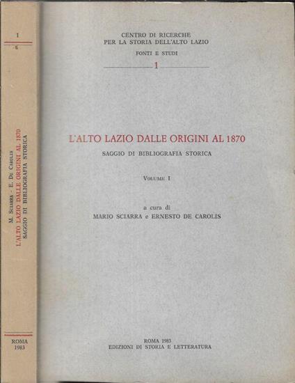 L' alto Lazio dalle origini al 1870 Vol I - Marco Sciarra - copertina