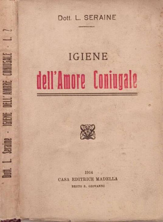 Igiene dell’Amore Coniugale - L. Seraine - copertina