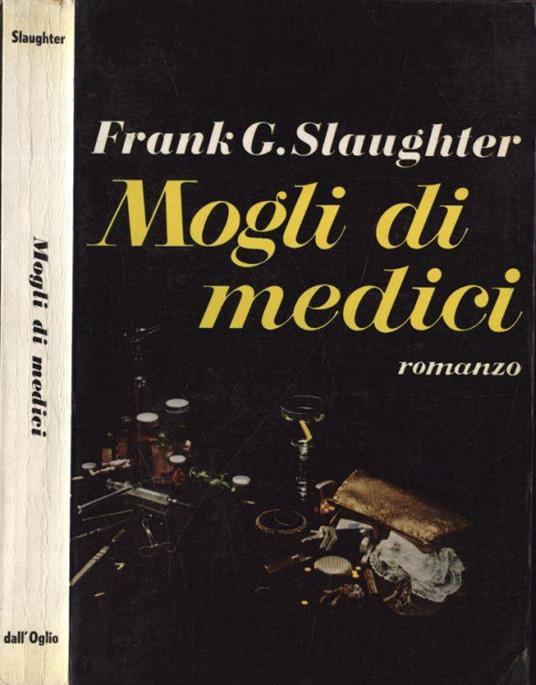 Mogli di medici - Frank G. Slaughter - copertina