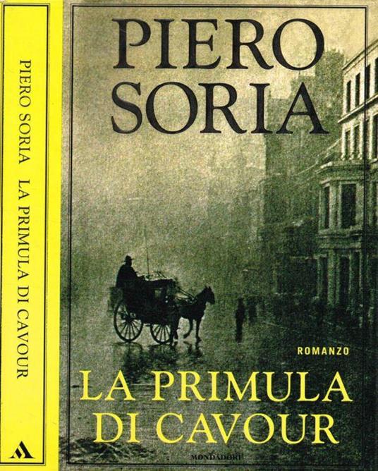 LA Primula Di Cavour - Piero Soria - copertina