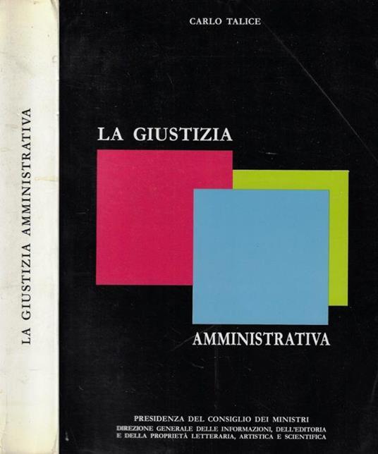 La giustizia amministrativa - Carlo Talice - copertina