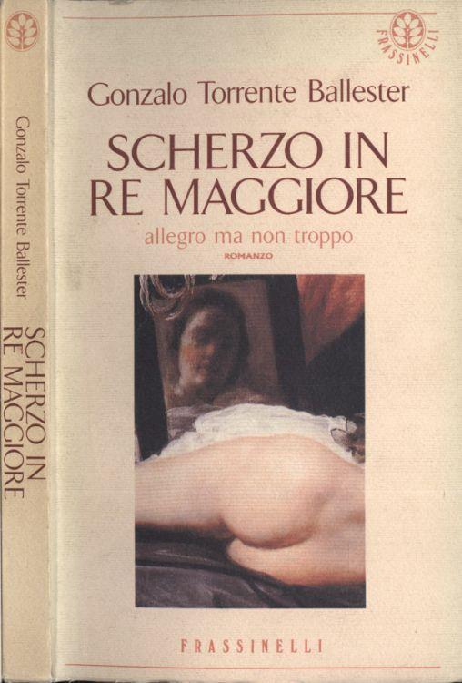 Scherzo in Re Maggiore - Gonzalo Torrente Ballester - copertina