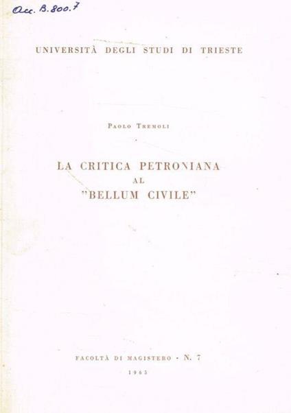 La critica petroniana al Bellum Civile - Paolo Tremoli - copertina