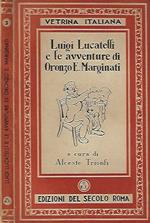 Luigi Lucatelli e le avventure di Oronzo E. Marginati