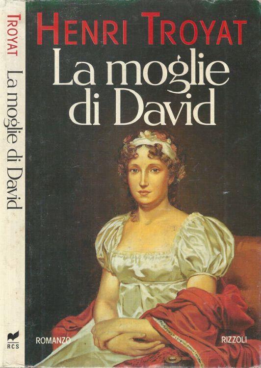 La moglie di David - Henri Troyat - copertina