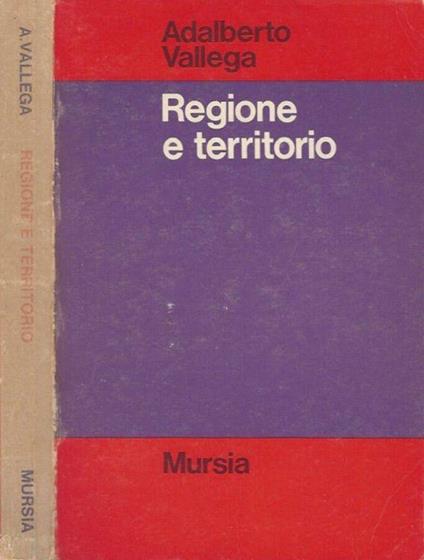 Regione e territorio - Adalberto Vallega - copertina