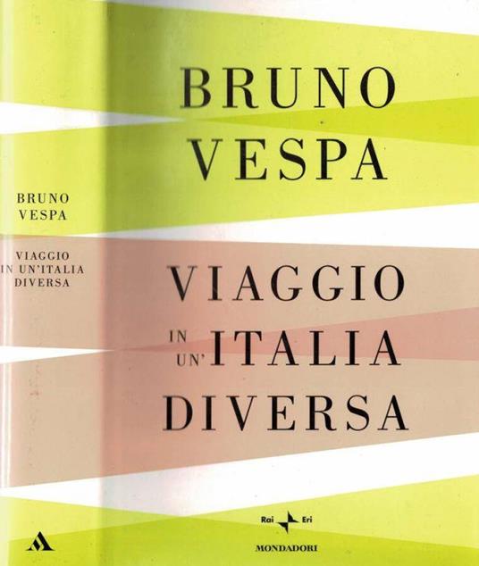 Viaggio in un'Italia diversa - Bruno Vespa - copertina