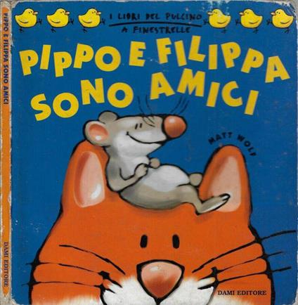 Pippo e Filippa sono amici - Matt Wolf - copertina