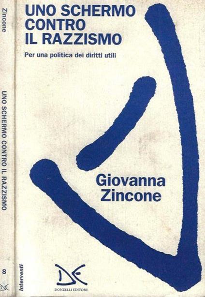 Uno schermo contro il razzismo - Giovanna Zincone - copertina