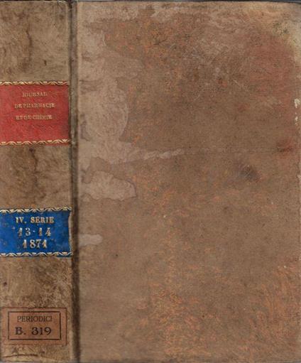 Journal de pharmacie et de chimie IV série tome 13-14 1871 - copertina