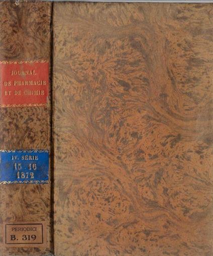 Journal de pharmacie et de chimie IV série tome 15-16 1872 - copertina