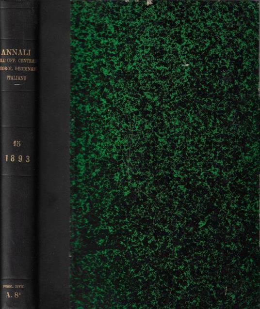 Annali dell'Ufficio Centrale Meteorologico e Geodinamico Italiano serie II Vol. XV Parte I-II 1893 - copertina