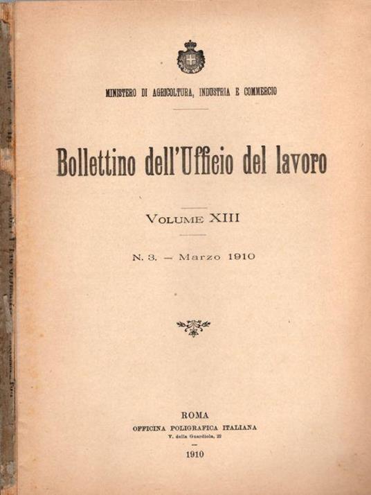 Bollettino dell'Ufficio del lavoro volume XIII N. 3 marzo 1910 - copertina