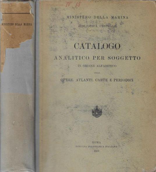 Catalogo analitico per soggetto in ordine alfabetico delle opere, atlanti, carte e periodici - copertina