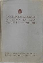 Il collegio nazionale di Genova per i suoi caduti 1915-1918