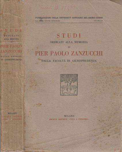 Studi dedicati alla memoria di Pier Paolo Zanzucchi dalla facoltà di Giurisprudenza - copertina