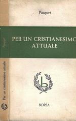 Per un cristianesimo attuale