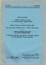 Cellular Iterative Arrays for Implementing Digital Filters - On performing Multiplication in Signal Processing - A Flexible Real-time Recognizer of Spoken Words for Man-Machine Communication