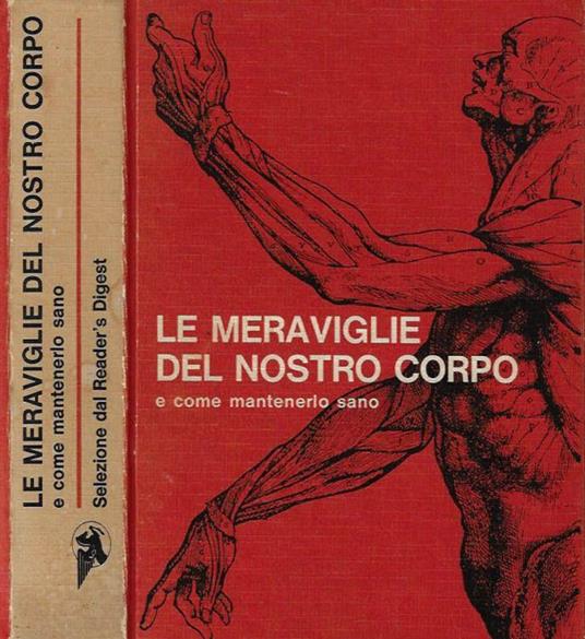 Le meraviglie del nostro corpo e come mantenerlo sano - copertina