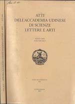 Atti dell'Accademia Udinese di Scienze Lettere e Arti Anno 2002 Vol. XCV