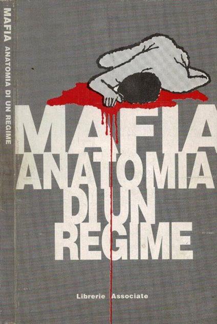 Mafia - Anatomia di un regime - copertina