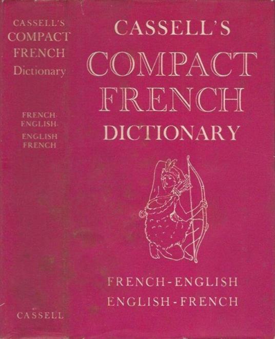 Cassell's French-English English-French compact dictionary - copertina