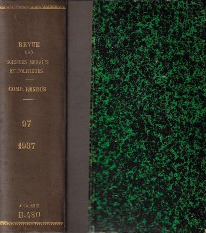 Revue des travaux de l'Académie des sciences morales et politiques et comptes rendus de ses séances 1937 - copertina