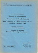 Fonetica ed elettroacustica - Autocorrelation of Periodic Functions - Some Proprierties of a Four-Terminal Network Closed on a Reactive Load - Diagram to Calculate Networks Simulating Functions Ax.n