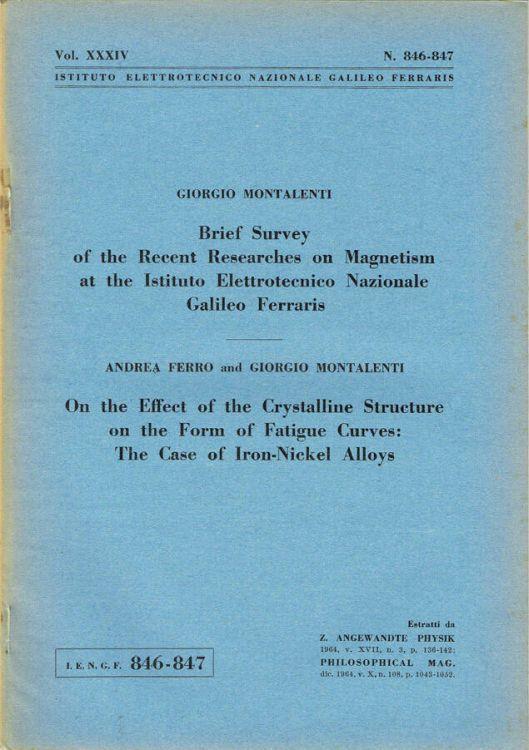 Brief Survey of the Recent Researches on Magnetism at the Istituto Elettrotecnico Nazionale Galileo Ferraris - On the Effect of the Crystalline Structure on the Form of Fatigue Curves: The case of Iron-Nickel Alloys - copertina