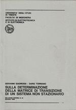 Sulla determinazione della matrice di transizione di un sistema non stazionario