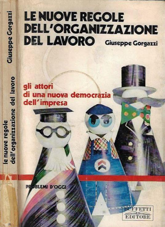 Le nuove regole dell'organizzazione del lavoro - copertina