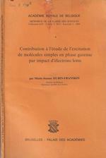 Contribution a l'étude de l'excitation de molécules simples en phase gazeuse par impact d'électrons lents