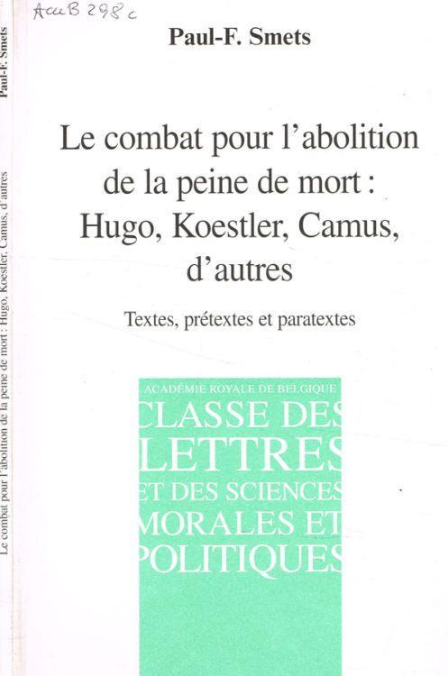 Le combat pour l'abolition de la peine de mort: Hugo, Koestler, Camus, d'autres - copertina