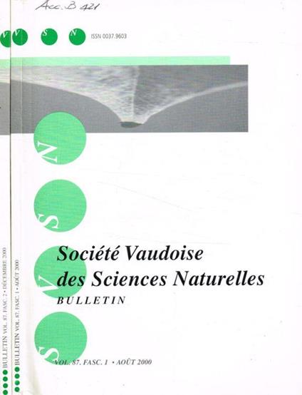 Société Vaudoise des Sciences Naturelles. Bulletin vol.87, fasc.1, 2, aout, decembre 2000 - copertina