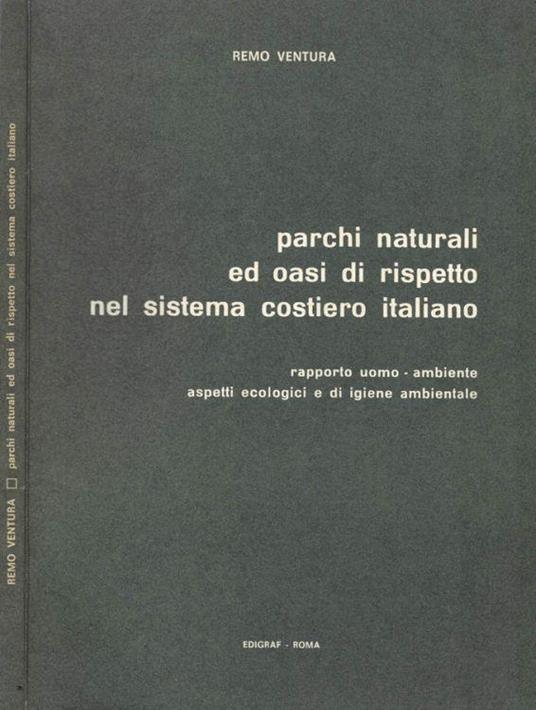 Parchi naturali ed oasi di rispetto nel sistema costiero italiano - copertina