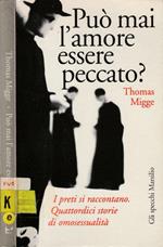 Può mai l'amore essere peccato?