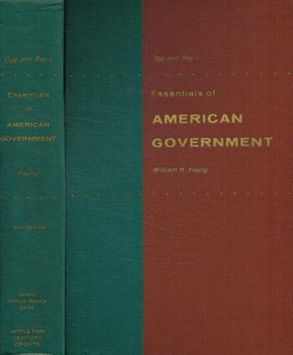 Ogg and Ray's. Essentials of American Government - copertina