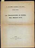 La tradizione di Roma nel Medio Evo