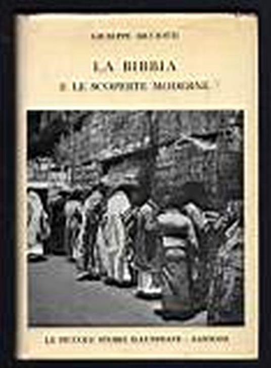 La Bibbia e le scoperte moderne - Giuseppe Ricciotti - copertina