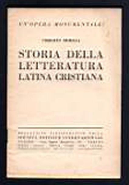 Storia della letteratura latina cristiana - Umberto Moricca - copertina