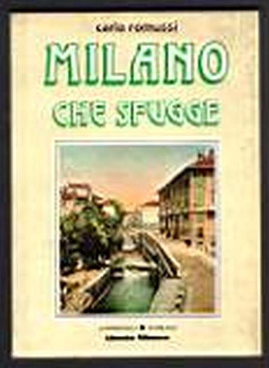 Milano che sfugge - Carlo Romussi - copertina