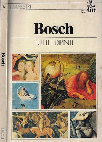 Bosch. Tutti i dipinti - Germano Mulazzani - copertina