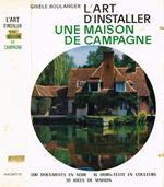 L' art d'installer une maison de campagne