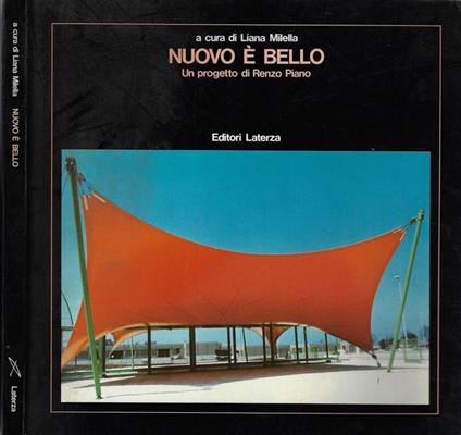 Nuovo è bello. Un progetto di Renzo Piano - Liana Milella - copertina