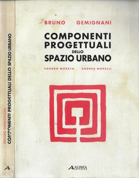 Componenti progettuali dello spazio urbano - Bruno Gemignani - copertina