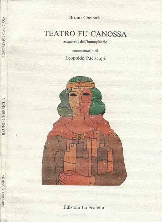 Teatro fu Canossa. Acquerelli dell'immaginario - Bruno Chersicla - copertina