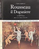 L' opera completa di Rousseau il Doganiere